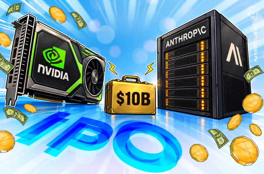 Nvidia eyes $10B investment in Anthropic IPO